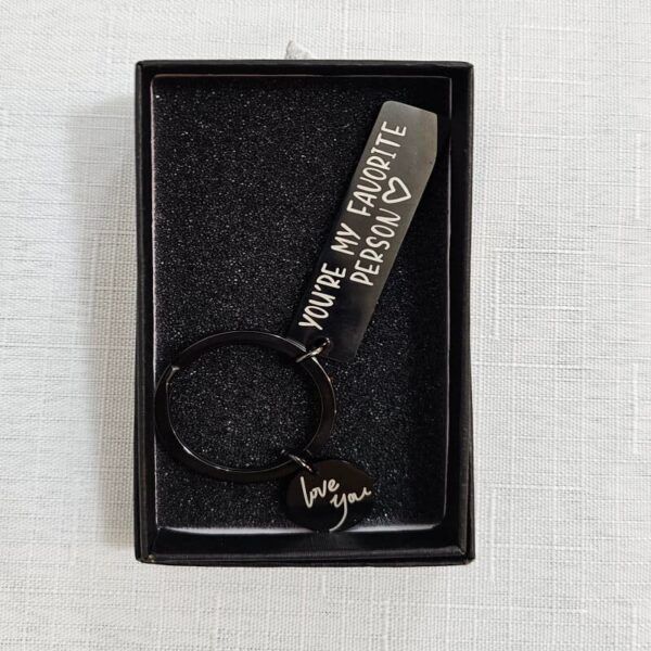 Black keychain with "You're My Favorite Person" engraved