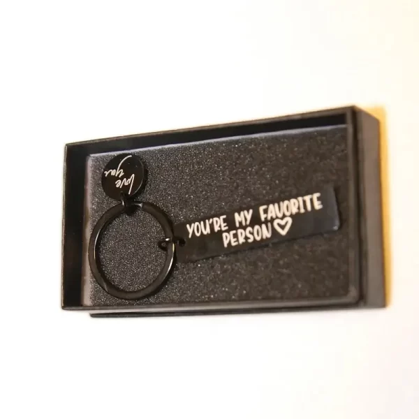 Black keychain with "You're My Favorite Person" engraved